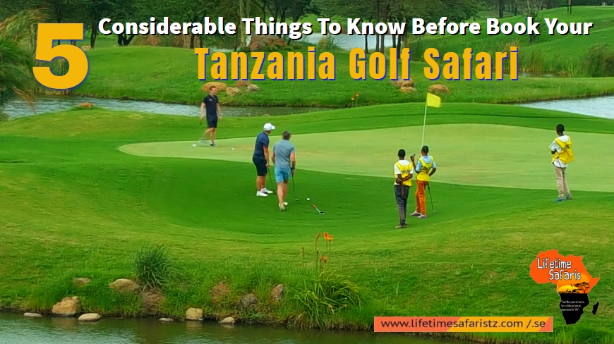 Tanzania Golf Safari Tanzania Golf Safari
