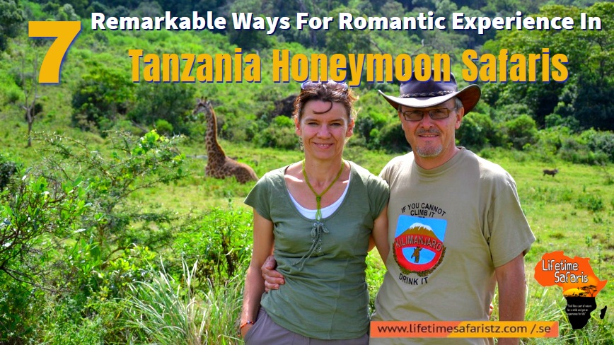 Tanzania Honeymoon Safaris Tanzania Honeymoon Safaris