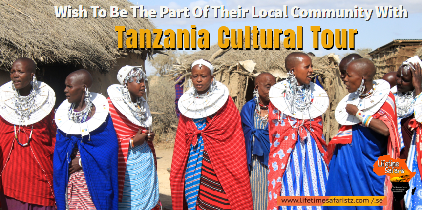 Tanzania Cultural Tours Tanzania Cultural Tours