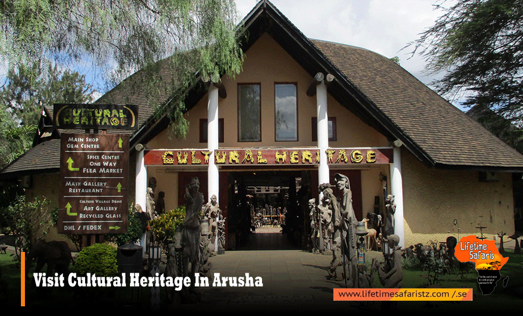 Visit Cultural Heritage In Arusha Visit Cultural Heritage In Arusha